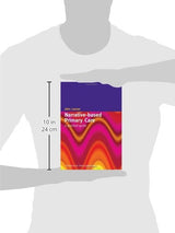 Narrative-Based Primary Care: A Practical Guide: A Practical Guide