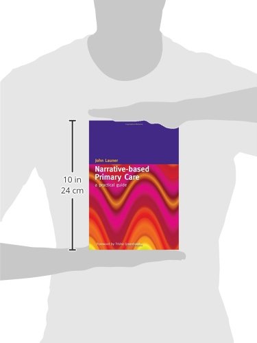 Narrative-Based Primary Care: A Practical Guide: A Practical Guide