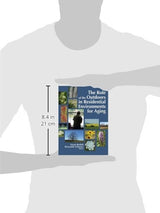 The Role of the Outdoors in Residential Environments for Aging: 1st Edition