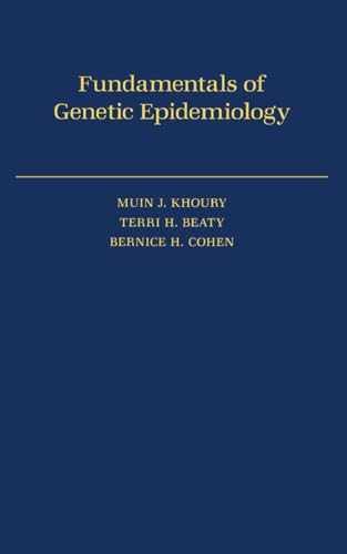 Fundamentals of Genetic Epidemiology: 1st Edition