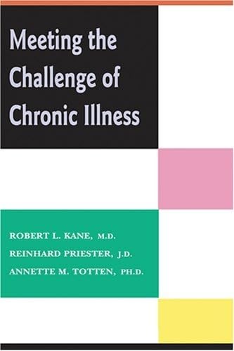 Meeting the Challenge of Chronic Illness (Gerontology): 1st Edition