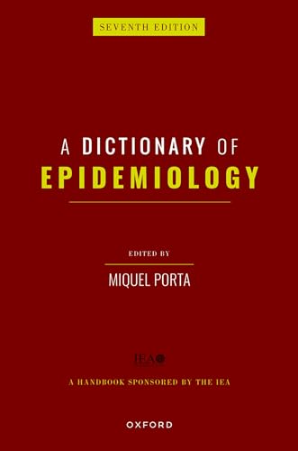 A Dictionary of Epidemiology: 7th Edition
