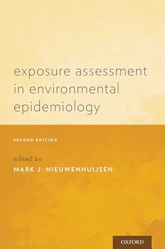 Exposure Assessment in Environmental Epidemiology: 2nd Edition