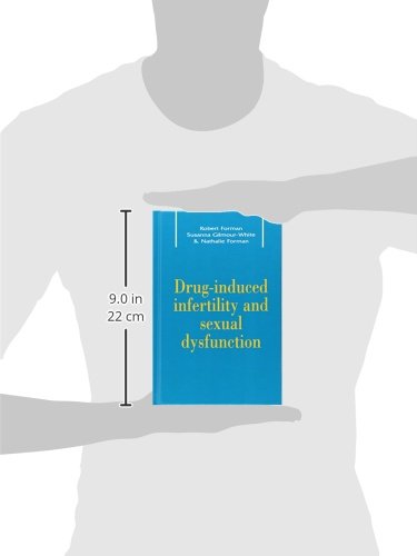 Drug-Induced Infertility and Sexual Dysfunction: 1st Edition