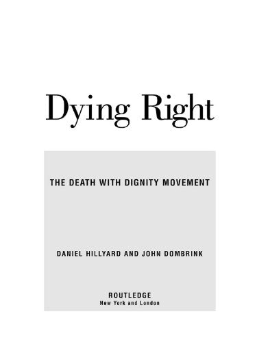 Dying Right: The Death with Dignity Movement