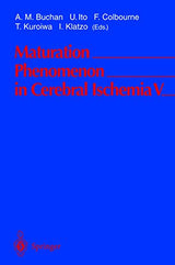 Maturation Phenomenon in Cerebral Ischemia V: 1st Edition