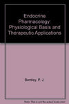Endocrine Pharmacology: Physiological Basis and Therapeutic Applications