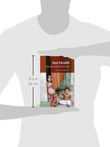 Just Health: Meeting Health Needs Fairly