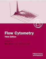 Flow Cytometry: A Practical Approach (Practical Approach Series)