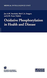 Oxidative Phosphorylation in Health and Disease (Medical Intelligence Unit): Softcover reprint of 1st ed. 2005 Edition