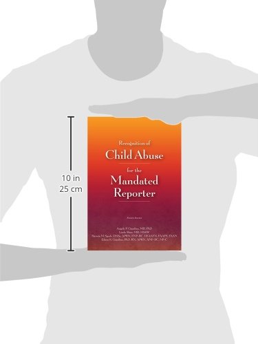 Recognition of Child Abuse for the Mandated Reporter 4E: 4th Edition