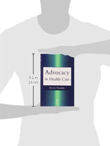 Advocacy in Health Care: 1st Edition