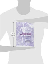Ligamentous Articular Strain: Osteopathic Manipulative Techniques for the Body
