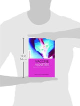 Vaccine Anxieties: Global Science, Child Health and Society (The Earthscan Science in Society Series)