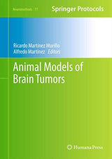 Animal Models of Brain Tumors (Neuromethods, 77)