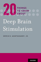 20 Things to Know about Deep Brain Stimulation: 1st Edition