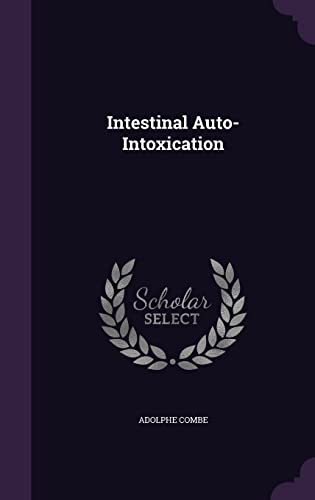 Intestinal Auto-Intoxication