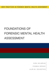 Foundations of Forensic Mental Health Assessment (Best Practices in Forensic Mental Health Assessments): 1st Edition