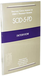 Structured Clinical Interview for Dsm-5(r) Personality Disorders (Scid-5-Pd), includes Screening Personality Questionnaire (SCID-5-SPQ): 1 Pckst Edition