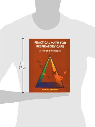 Practical Math for Respiratory Care: A Text and