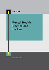 Mental Health Practice and the Law (Primer On): 1st Edition