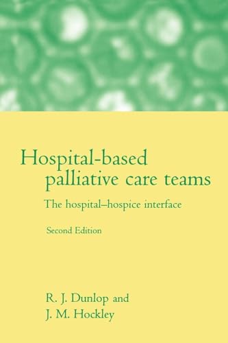 Hospital-Based Palliative Care Teams: The Hospital-Hospice Interface