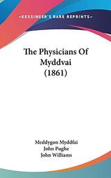 The Physicians Of Myddvai (1861)