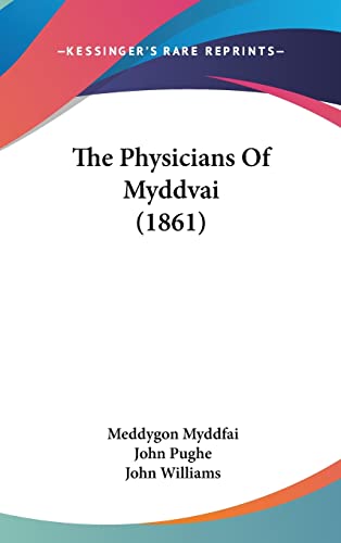 The Physicians Of Myddvai (1861)