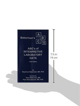 Bakerman's ABC's of Interpretive Laboratory Data: 5th Edition
