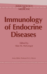 Immunology of Endocrine Diseases (Immunology and Medicine)