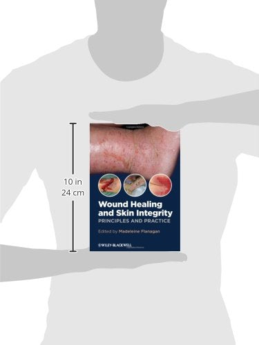 Wound Healing and Skin Integrity: Principles and Practice