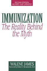 Immunization: The Reality Behind the Myth