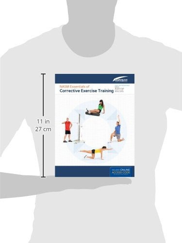 NASM Essentials of Corrective Exercise Training:.