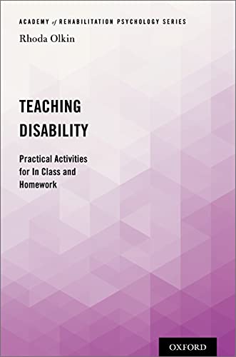 Teaching Disability: Practical Activities for In Class and Homework (Academy of Rehabilitation Psychology Series)