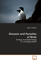 Diseases and Parasites of Birds: Ecology and Epidemiology in a Changing World