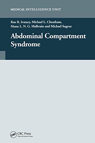 Abdominal Compartment Syndrome: 1st Edition
