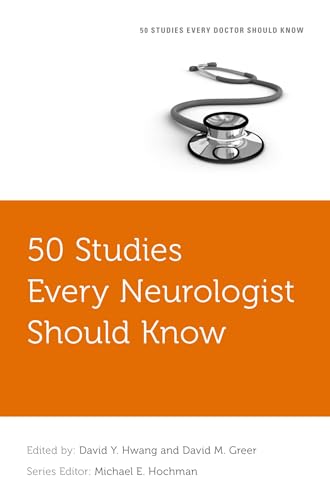 50 Studies Every Neurologist Should Know (Fifty Studies Every Doctor Should Know): 1st Edition