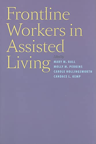 Frontline Workers in Assisted Living: 1st Edition