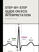 Step-By-Step Guide On ECG Interpretation: A Simplified Step-by-Step Clinical Guide to ECG Interpretation and Cardiovascular Drug Management