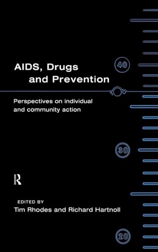 AIDS, Drugs and Prevention: 1st Edition