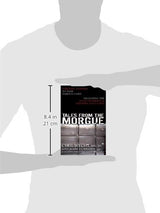 Tales from the Morgue: Forensic Answers to Nine Famous Cases Including The Scott Peterson & Chandra Levy Cases