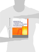 Biomedical Acupuncture for Sports and Trauma Rehabilitation: Dry Needling Techniques