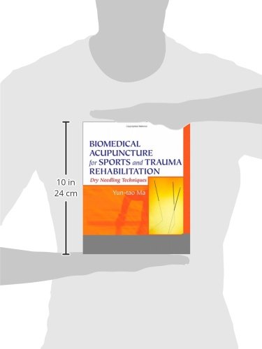 Biomedical Acupuncture for Sports and Trauma Rehabilitation: Dry Needling Techniques