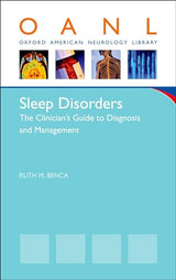 Sleep Disorders: The Clinician's Guide to Diagnosis and Management (Oxford American Neurology Library)