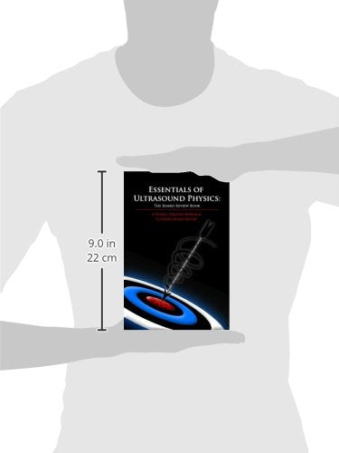 Essentials of Ultrasound Physics: The Board Review Book