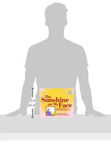 The Sunshine on My Face: A Read-Aloud Book for Memory-Challenged Adults