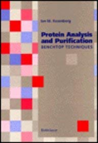 Protein Analysis and Purification: Benchtop Techniques