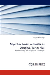 Mycobacterial adenitis in Arusha, Tanzania:: Epidemiology and diagnostic challenges