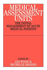 Medical Assessment Units: The Initial Management of Acute Medical Patients