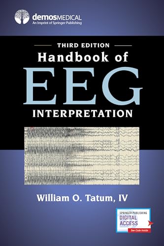 Handbook of EEG Interpretation, Third Edition – A Comprehensive EEG Book for Neurology Residents and Fellows, Clinicians, and Technologists